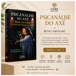 Psicanálise do Axé — Beth Carvalho e o Canto que Organiza o Mundo